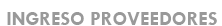 Ingreso Proveedores